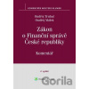 Zákon o Finanční správě České republiky - Ondřej Málek, Ondřej Trubač Zákon o Finanční správě České republiky - Ondřej Málek, Ondřej Trubač