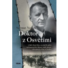 Doktor z Osvětimi (Szymon Nowak) Doktor z Osvětimi (Szymon Nowak)