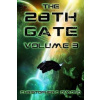 The 28th Gate: Volume 3 The 28th Gate: Volume 3