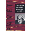 Proměny Německa a jeden život (Fritz Stern) Proměny Německa a jeden život (Fritz Stern)