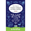 E-kniha Tanečky a písničky pro kluky a holčičky - Eliška Trojanová, Kateřina Janatová (ilustrácie) E-kniha Tanečky a písničky pro kluky a holčičky - Eliška Trojanová, Kateřina Janatová (ilustrácie)