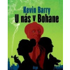 U nás v Bohane - Kevin Barry U nás v Bohane - Kevin Barry