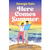 Here Comes Summer Here Comes Summer