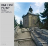 Drobné perly české architektury - Pavel Frič Drobné perly české architektury - Pavel Frič