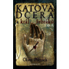 Katova dcera a král žebráků - Oliver Pötzsch Katova dcera a král žebráků - Oliver Pötzsch