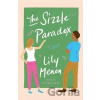 The Sizzle Paradox - Lily Menon The Sizzle Paradox - Lily Menon