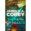 The Faith of Beasts - James S. A. Corey, Little, Brown The Faith of Beasts - James S. A. Corey, Little, Brown
