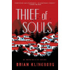 Thief of Souls - Brian Klingborg Thief of Souls - Brian Klingborg
