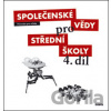 Společenské vědy pro střední školy 4. díl Společenské vědy pro střední školy 4. díl