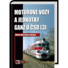 Motorové vozy a jednotky Ganz u ČSD (3) - Michal Martinek Motorové vozy a jednotky Ganz u ČSD (3) - Michal Martinek