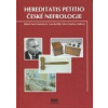 Hereditatis petitio české nefrologie (Karel Matoušovič, Ivan Rychlík, Sylvie Dusilová Sulková - vyd. Tigis) Hereditatis petitio české nefrologie (Karel Matoušovič, Ivan Rychlík, Sylvie Dusilová Sulková - vyd. Tigis)