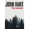 Tíha nenávisti - Hart John Tíha nenávisti - Hart John