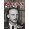 Příslušník StB Miroslav Pich-Tůma - Prokop Tomek Příslušník StB Miroslav Pich-Tůma - Prokop Tomek