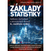 Základy statistiky - Jiří Neubauer, Marek Sedlačík, Oldřich Kříž Základy statistiky - Jiří Neubauer, Marek Sedlačík, Oldřich Kříž