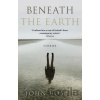 Beneath the Earth - John Boyne Beneath the Earth - John Boyne