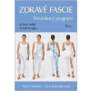 Zdravé fascie - Kristin Adlerová, Arndt Fengler Zdravé fascie - Kristin Adlerová, Arndt Fengler