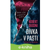 E-kniha Dívka v pasti - Robert Dugoni E-kniha Dívka v pasti - Robert Dugoni