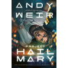 Project Hail Mary - Andy Weir Project Hail Mary - Andy Weir