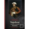 Napoleon a jeho první ma… (Michal Šurgot) Napoleon a jeho první ma… (Michal Šurgot)