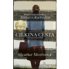 Cilkina cesta (Heather Morrisová)(Pevná) Cilkina cesta (Heather Morrisová)(Pevná)