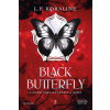 Black butterfly. L'anno della farfalla nera Black butterfly. L'anno della farfalla nera