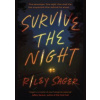 Survive the Night - Sager Riley Survive the Night - Sager Riley