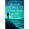 Come Back to Me (A Seal Island novel) (Daniela Sacerdoti)(Brožovaná) Come Back to Me (A Seal Island novel) (Daniela Sacerdoti)(Brožovaná)