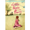 Little House on the Prairie Little House on the Prairie