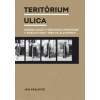 Teritórium ulica - Kralovič Ján Teritórium ulica - Kralovič Ján