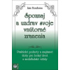 Spoznaj a uzdrav svoje vnútorné zranenia - Lise Bourbeau Spoznaj a uzdrav svoje vnútorné zranenia - Lise Bourbeau