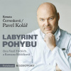 Labyrint pohybu Labyrint pohybu