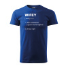 Sablio Tričko s potlačou Wifey - modré L Sablio Tričko s potlačou Wifey - modré L