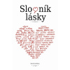 Slovník lásky - David Levithan Slovník lásky - David Levithan