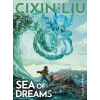 Sea of Dreams - Cixin Liu, Jok (ilustrátor) Sea of Dreams - Cixin Liu, Jok (ilustrátor)