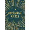 Polámaná krása Polámaná krása