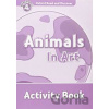 Oxford Read and Discover: Level 4 - Animals in Art Activity Book - Richard Northcott Oxford Read and Discover: Level 4 - Animals in Art Activity Book - Richard Northcott