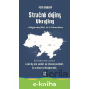 E-kniha Stručné dejiny Ukrajiny od Kyjevskej Rusi až k Zelenskému - Petr Koubský E-kniha Stručné dejiny Ukrajiny od Kyjevskej Rusi až k Zelenskému - Petr Koubský