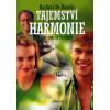 Tajemství harmonie - Kde jsme se tu vzali? Tajemství harmonie - Kde jsme se tu vzali?