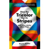 How the Tricolor Got Its Stripes - Dmytro Dubilet, Profile Books How the Tricolor Got Its Stripes - Dmytro Dubilet, Profile Books