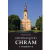 Gréckokatolícky chrám v Trebišove - Peter Sklenčár Gréckokatolícky chrám v Trebišove - Peter Sklenčár