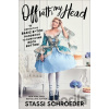 Off with My Head - Stassi Schroeder Off with My Head - Stassi Schroeder