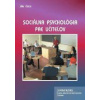 Sociálna psychológia pre učiteľov - Čech Ján Sociálna psychológia pre učiteľov - Čech Ján