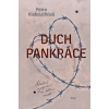 Duch Pankráce - Petra Klabouchová Duch Pankráce - Petra Klabouchová