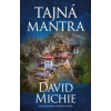 Tajná mantra - Michie David Tajná mantra - Michie David