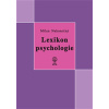 Lexikon psychologie (Milan Nakonečný - vyd. Vodnář) Lexikon psychologie (Milan Nakonečný - vyd. Vodnář)