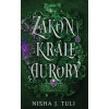 Zákon krále Aurory - Nisha J. Tuli Zákon krále Aurory - Nisha J. Tuli