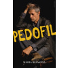 Pedofil (Mária Blšáková) Pedofil (Mária Blšáková)
