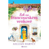 Rok na francouzském venkově - Harvey Gillian Rok na francouzském venkově - Harvey Gillian