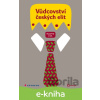 E-kniha Vůdcovství českých elit - Pavol Frič a kol. E-kniha Vůdcovství českých elit - Pavol Frič a kol.