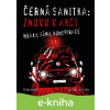 E-kniha Černá sanitka: Znovu v akci - Petr Janeček E-kniha Černá sanitka: Znovu v akci - Petr Janeček